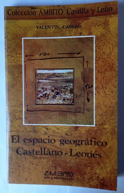 El espacio geográfico Castellano-Leonés