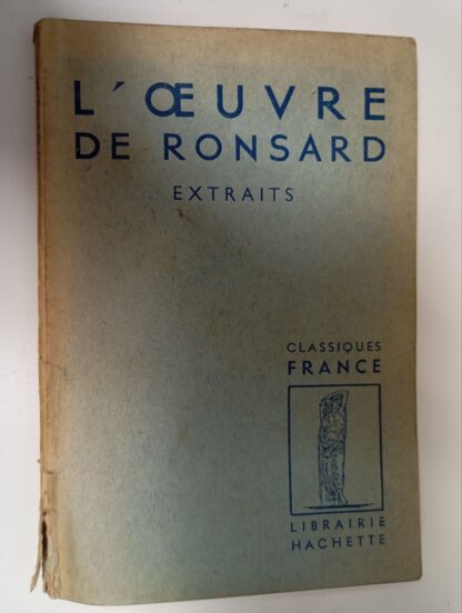 L'oeuvre de Ronsard / Extraits