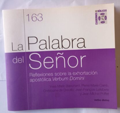 La palabra del Señor : reflexiones sobre la exhortación apostólica Verbum Domini