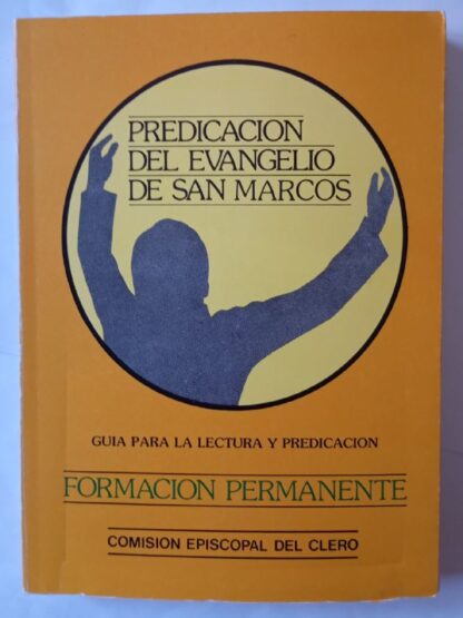 Predicación del evangelio de San Marcos