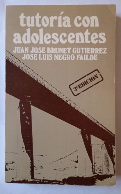 Tutoría con adolescentes : técnicas para mejorar las relaciones interpersonales a lo largo del curso