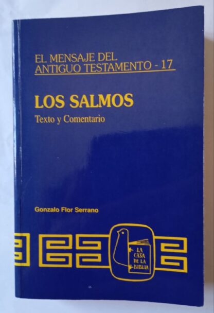 Los Salmos. Textos y comentarios