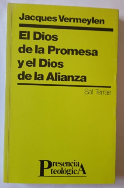 El Dios de la promesa y el Dios de la Alianza.