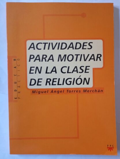 Actividades para motivar en la clase de Religión