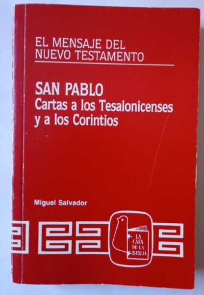 San Pablo. Cartas a los Tesalonicenses y a los Corintios