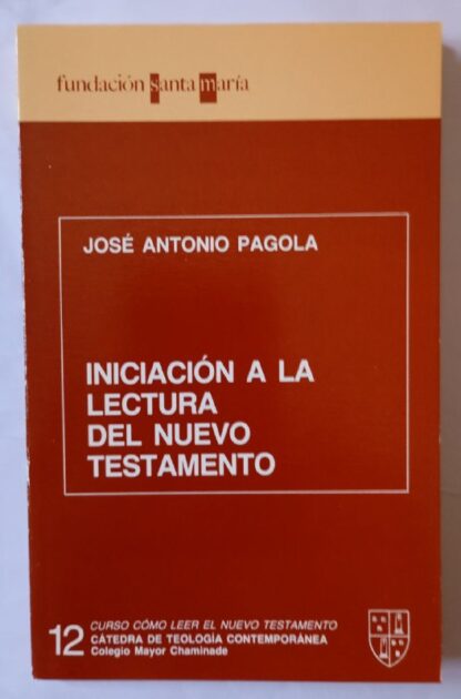 Iniciación a la lectura del nuevo testamento