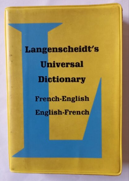 Langenscheidt's Universal Dictionary. French-English, English-French