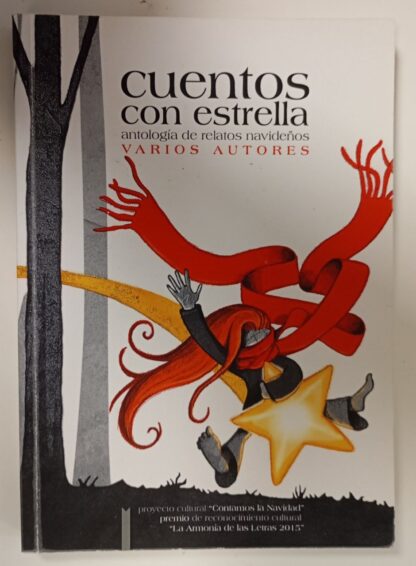 Cuentos con estrella. Antología de relatos navideños.