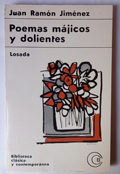 Poemas májicos y dolientes