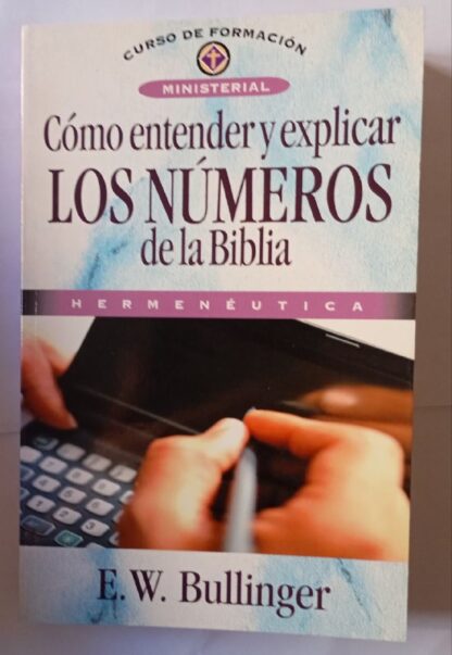 Como entender y explicar los números de la Biblia