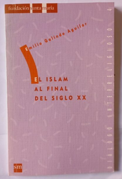 El Islam al final del siglo XX