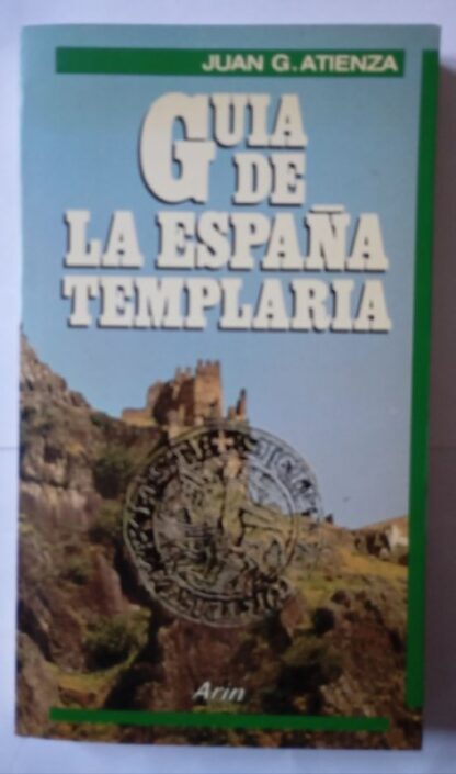 Guía de la España templaria