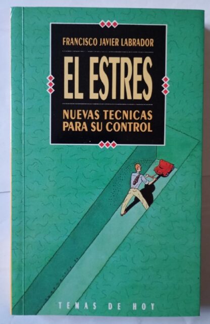 El estrés.