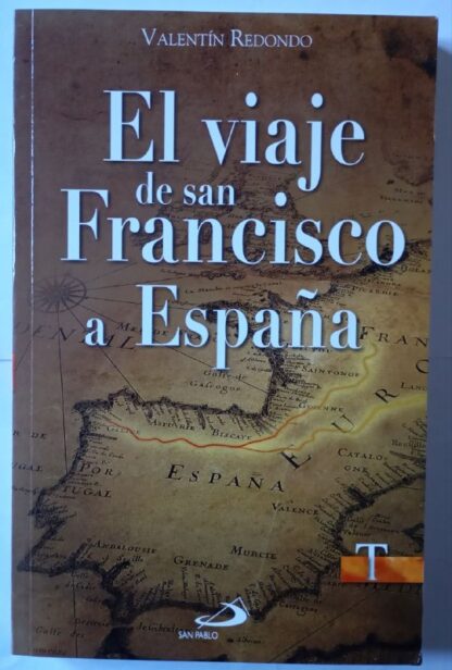 El viaje de San Francisco a España