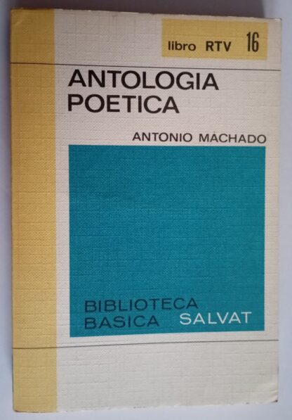 Antología poética. Antonio Machado.