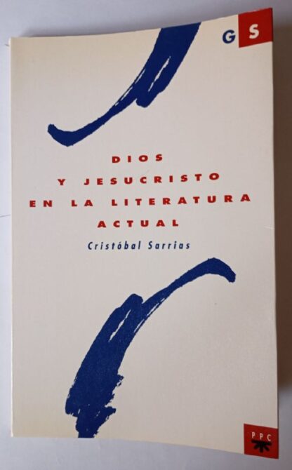 Dios y Jesucristo en la literatura actual