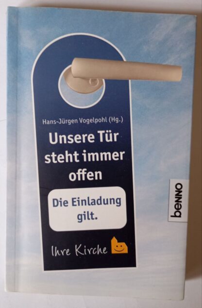 Unsere Tür steht immer offen: Die Einladung gilt.