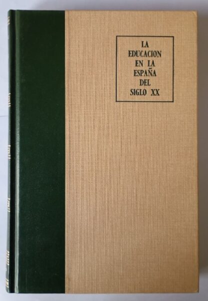 La educación en la España del siglo XX