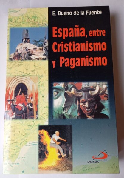 España entre cristianismo y paganismo