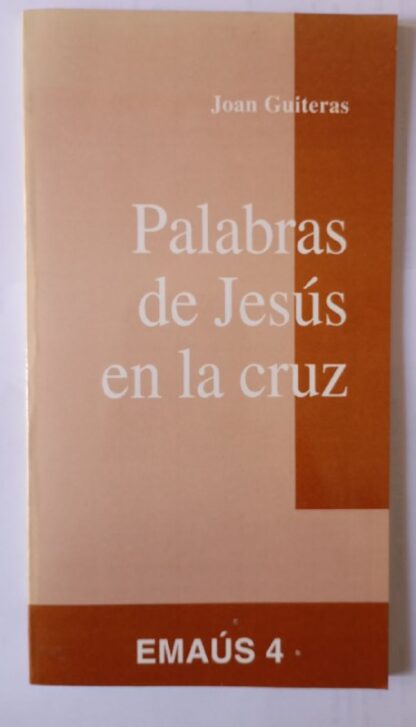 Palabras de Jesús en la cruz