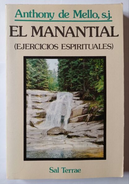 El manantial : ejercicios espirituales