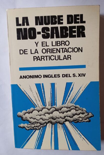 La nube del no saber y la orientación particular