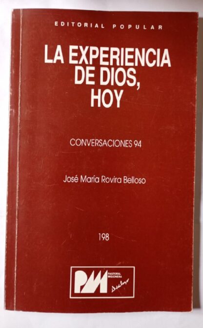 La experiencia de Dios, hoy. Conversaciones 94.