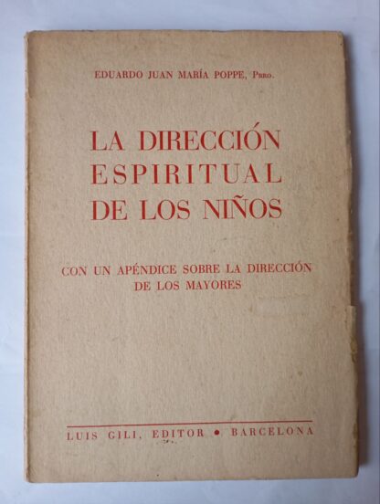 La dirección espiritual de los niños.